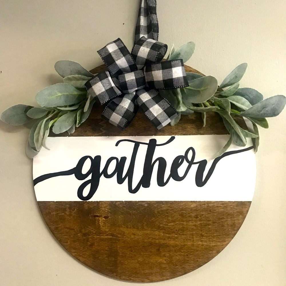 Handmade Gather Round Sign 14” diameter NEW